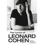 The lyrics of Leonard Cohen 9781847728029 Leonard Cohen, Verzenden, Gelezen, Leonard Cohen