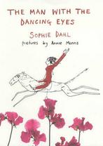 The Man with the Dancing Eyes 9780747563723 Sophie Dahl, Verzenden, Gelezen, Sophie Dahl