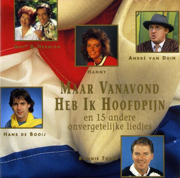 Various - Maar Vanavond Heb Ik Hoofdpijn En 15 Andere Onverg, Cd's en Dvd's, Cd's | Pop, Gebruikt, Verzenden