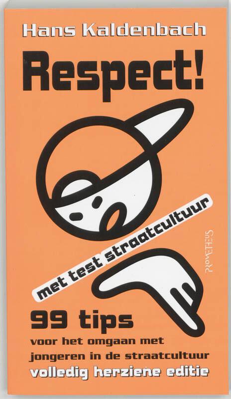 Respect (9789044607062, Hans Kaldenbach) (Hans Kaldenbach), Boeken, Overige Boeken, Nieuw, Verzenden