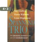 Spannend trio 9789022523155 Sue Grafton, Verzenden, Gelezen, Sue Grafton