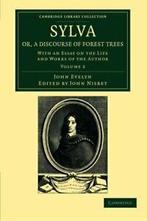 Sylva, Or, a Discourse of Forest Trees: With an. Evelyn,, Evelyn, John, Verzenden