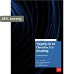 Wegwijs in de Overdrachtsbelasting / 2021 / Wegwijsserie, Verzenden, M.D.C. Gomes Vale Viga