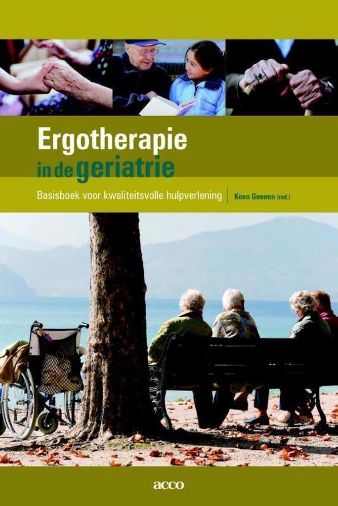 Ergotherapie in de geriatrie 9789462922983, Boeken, Wetenschap, Zo goed als nieuw, Verzenden