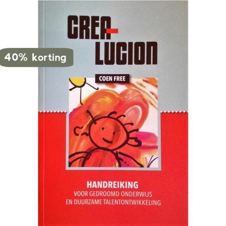 Crea-Lucion 9789082586107 Coen Free, Boeken, Studieboeken en Cursussen, Gelezen, Verzenden