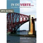 In de verte... 9789077285381 Barend Smit, Verzenden, Zo goed als nieuw, Barend Smit