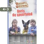 Boris de speurhond / Puppy Patrol 9789020673364 J. Dale, Verzenden, Zo goed als nieuw, J. Dale