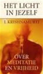 LICHT IN JEZELF 9789038909974 Jiddu Krishnamurti, Boeken, Verzenden, Gelezen, Jiddu Krishnamurti