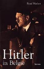 HITLER IN BELGIE 9789020942170 R. Mathot, Verzenden, Gelezen, R. Mathot