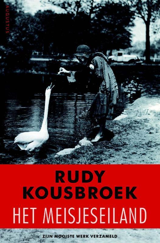 Het meisjeseiland 9789045701233 Rudy Kousbroek, Boeken, Literatuur, Gelezen, Verzenden