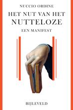 Het nut van het nutteloze 9789061317210 Nuccio Ordine, Livres, Verzenden, Nuccio Ordine