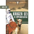 Karl May - Kruger Bei de oppermachtige 9789036630849, Boeken, Verzenden, Zo goed als nieuw, Karl May