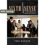 A Sixth Sense for Project Management 9781456730451, Verzenden, Tres Roeder