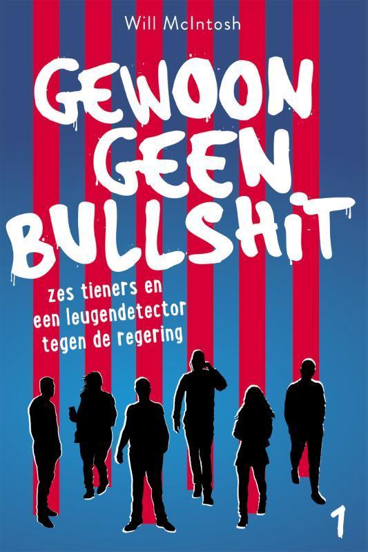 Gewoon geen bullshit / Bullshit / 1 9789026147203, Boeken, Kinderboeken | Jeugd | 13 jaar en ouder, Gelezen, Verzenden