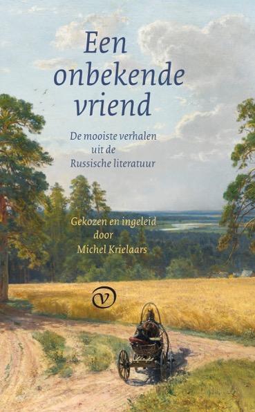Een onbekende vriend 9789028282025 Michel Krielaars, Boeken, Literatuur, Zo goed als nieuw, Verzenden