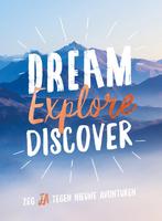 Cadeauboeken - Dream, explore, discover (9789036640183), Boeken, Reisgidsen, Verzenden, Nieuw