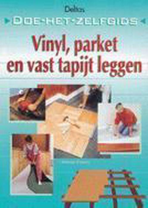 Vinyl, Parket En Vast Tapijt Leggen 9789024372805, Boeken, Hobby en Vrije tijd, Gelezen, Verzenden