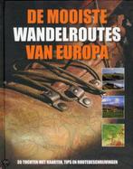 De Mooiste Wandelroutes Van Europa 9781445442532, Verzenden, Gelezen, Ernst Schreuder