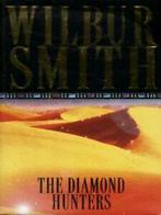 The diamond hunters by Wilbur Smith (Hardback), Wilbur Smith, Verzenden
