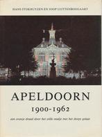 Apeldoorn 1900-1962 oranje draad enz 9789028848436, Gelezen, Verzenden, Stokhuyzen