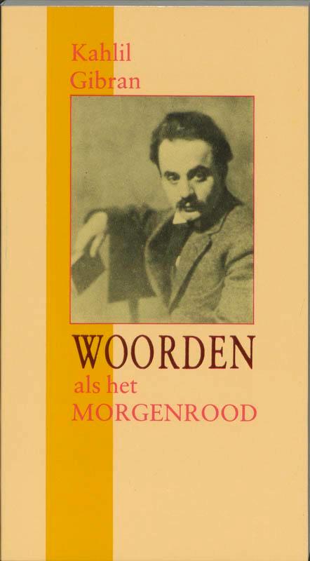 Woorden als het morgenrood / Woorden als... 9789070104900, Boeken, Filosofie, Gelezen, Verzenden