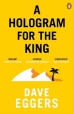 A hologram for the king 9780241145869 Dave Eggers, Livres, Langue | Anglais, Envoi