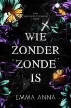 Wie zonder zonde is 9789464820409 Emma Anna, Verzenden, Gelezen, Emma Anna