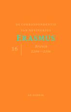 Verzameld werk van Desiderius Erasmus 16 -   De, Boeken, Literatuur, Desiderius Erasmus, Zo goed als nieuw, Verzenden