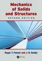 Mechanics of Solids and Structures 9781439858141, Verzenden, Zo goed als nieuw, Roger T. Fenner