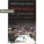 Srebrenica 9789025953140 Mient J. Faber, Boeken, Verzenden, Gelezen, Mient J. Faber