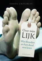 Over mijn lijk 9789055947102 Simon Critchley, Verzenden, Zo goed als nieuw, Simon Critchley