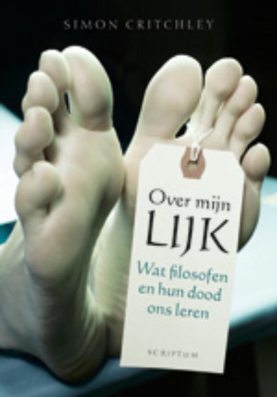 Over mijn lijk 9789055947102 Simon Critchley, Boeken, Filosofie, Zo goed als nieuw, Verzenden