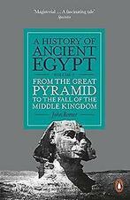 A History Of Ancient Egypt, Volume 2 9780141399720, Livres, Verzenden, John Romer