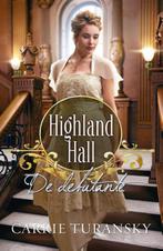 De debutante / Highland Hall / 2 9789029723916, Boeken, Verzenden, Gelezen, Carrie Turansky