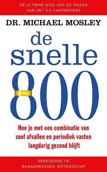 De snelle 800 9789057125362 Michael Mosley, Boeken, Kookboeken, Gelezen, Verzenden