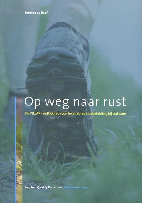Op weg naar rust 9789081965927 Herman de Neef, Boeken, Psychologie, Gelezen, Verzenden