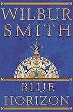 Blue Horizon  Wilbur Smith  Book, Gelezen, Wilbur Smith, Verzenden