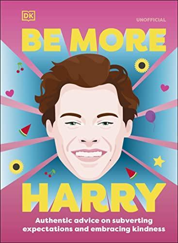 Be More Harry Styles: Authentic Advice on Subting, Livres, Livres Autre, Envoi