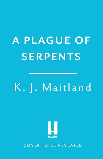 Daniel Pursglove-A Plague of Serpents 9781472275554, Verzenden, K. J. Maitland