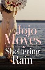Sheltering Rain 9780340960356, Livres, Jojo Moyes, Jojo Moyes, Verzenden