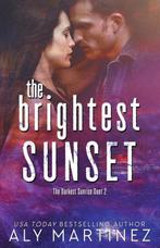 The Brightest Sunset 9781973778943 Aly Martinez, Verzenden, Zo goed als nieuw, Aly Martinez