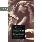 ONDERHUIDS 9789041404459 Nicci French, Boeken, Verzenden, Gelezen, Nicci French