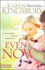 Even Now 9780310247531 Karen Kingsbury, Verzenden, Gelezen, Karen Kingsbury