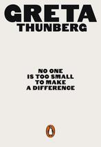 No one is too small to make a difference 9780141991740, Verzenden, Greta Thunberg