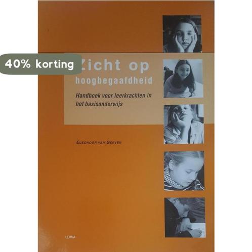 Zicht Op Hoogbegaafdheid 9789051899283 Eleonoor van Gerven, Boeken, Studieboeken en Cursussen, Zo goed als nieuw, Verzenden