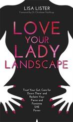 Love Your Lady Landscape 9781781807361, Livres, Lisa Lister, Verzenden