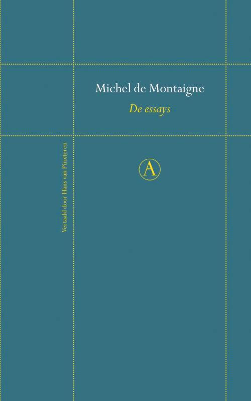 De essays / Perpetua reeks 9789025367831 Michel de Montaigne, Boeken, Literatuur, Zo goed als nieuw, Verzenden