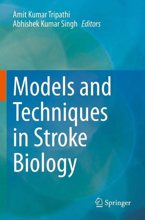 Models and Techniques in Stroke Biology 9789813366817, Boeken, Overige Boeken, Gelezen, Verzenden