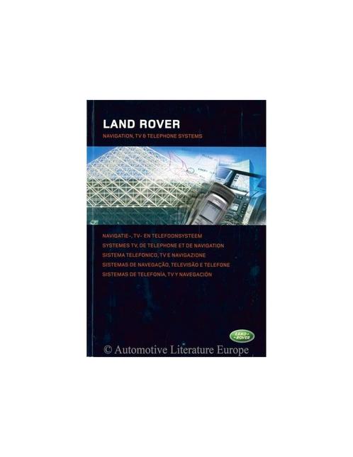 2006 LAND ROVER NAVIGATIE, TV EN TELEFOONSYSTEEM INSTRUCTI.., Autos : Divers, Modes d'emploi & Notices d'utilisation, Enlèvement ou Envoi