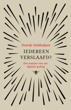 Iedereen verslaafd? 9789403121215 Doortje Smithuijsen, Boeken, Verzenden, Gelezen, Doortje Smithuijsen